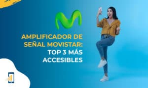 Amplificador de señal Movistar: top 3 más accesibles